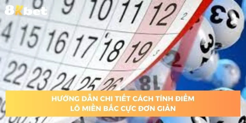 2-huong-dan-chi-tiet-cach-tinh-diem-lo-mien-bac-cuc-don-gian