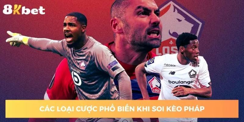 cac-loai-cuoc-pho-bien-khi-soi-keo-phap