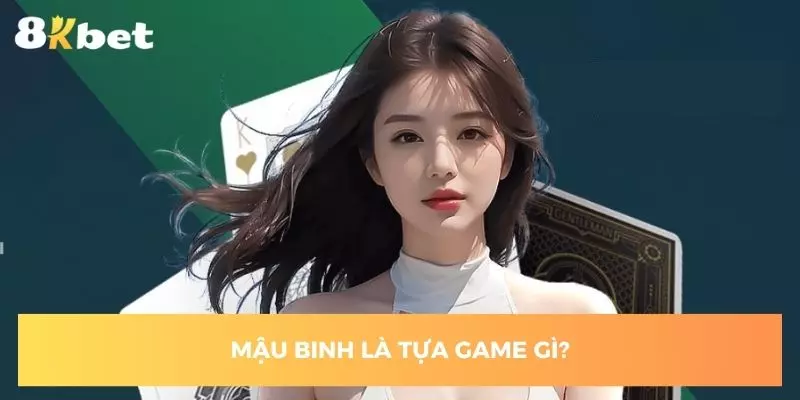 mau-binh-la-tua-game-gi