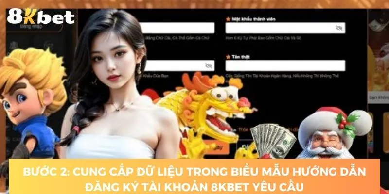 nhung-thong-tin-can-hoan-thien-khi-huong-dan-dang-ky-tai-khoan-8kbet